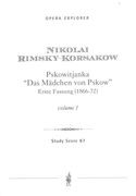 Pskovityanka (Das Mädchen Von Pskow) : Erste Fassung (1866-72).