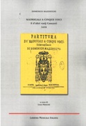 Madrigali A Cinque Voci E D' Altri Varij Concerti (1638) / edited by Luca Mancini.