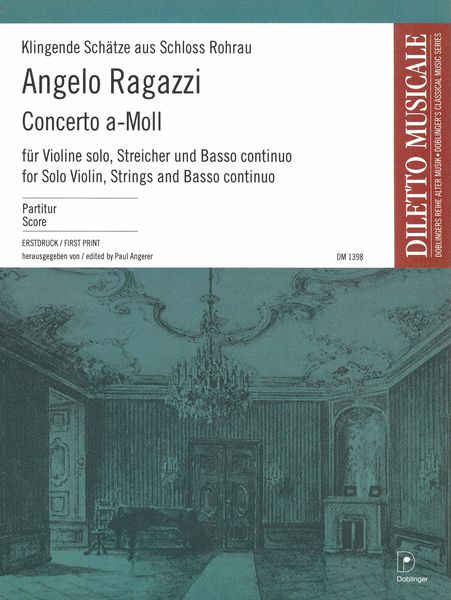 Concerto A-Moll : Für Violine Solo, Streicher Und Basso Continuo / edited by Paul Angerer.