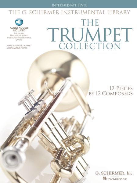 Trumpet Collection - Intermediate Level : 12 Pieces by 12 Composers.