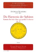 Harmonie der Sphären : Kantate Für Soli, Chor und Grosses Orchester, Op. 45 / ed. Klaus G. Werner.