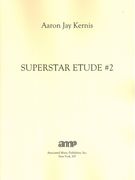 Superstar Etude No. 2 : For Piano (2002).
