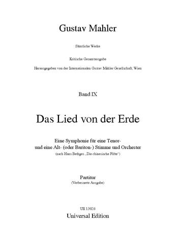 Lied Von der Erde / Revised Edition, edited by Erwin Ratz and Karl Heinz Füssl.