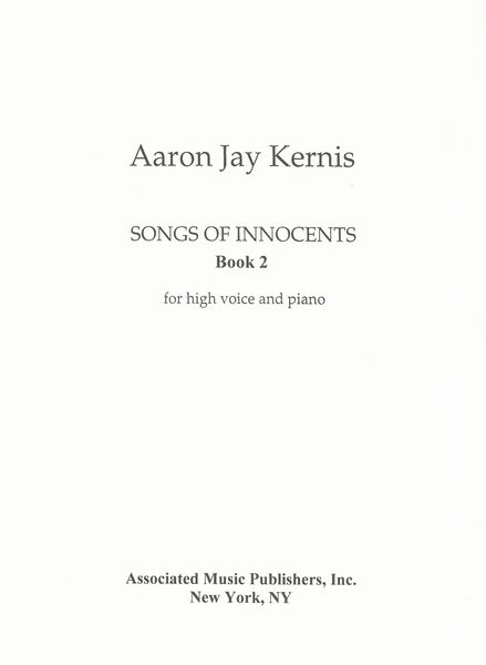 Songs Of Innocents, Book 2 : For High Voice and Piano (1991).