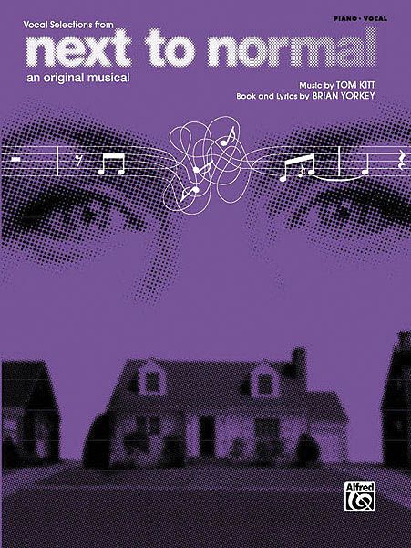 Next To Normal : An Original Musical.