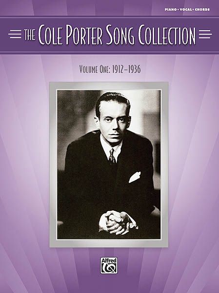 Cole Porter Song Collection, Vol. 1 : 1912-1936.