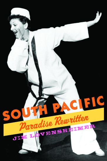 South Pacific : Paradise Rewritten.