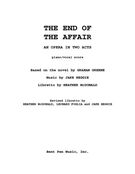 End Of The Affair : An Opera In Two Acts - (In 2 Volumes).