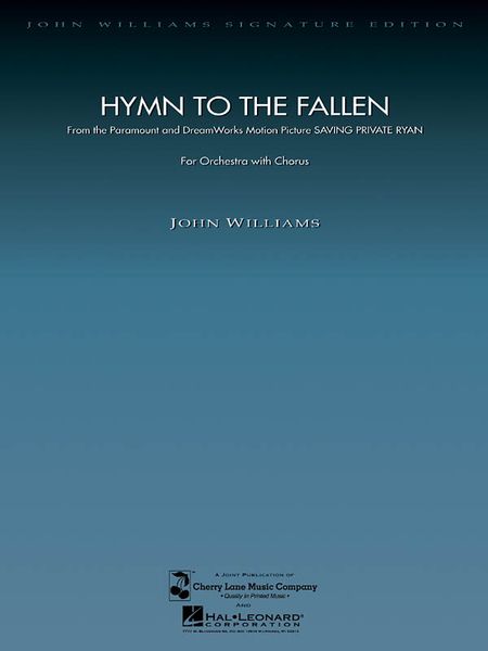 Hymn To The Fallen, From Saving Private Ryan : For Orchestra.