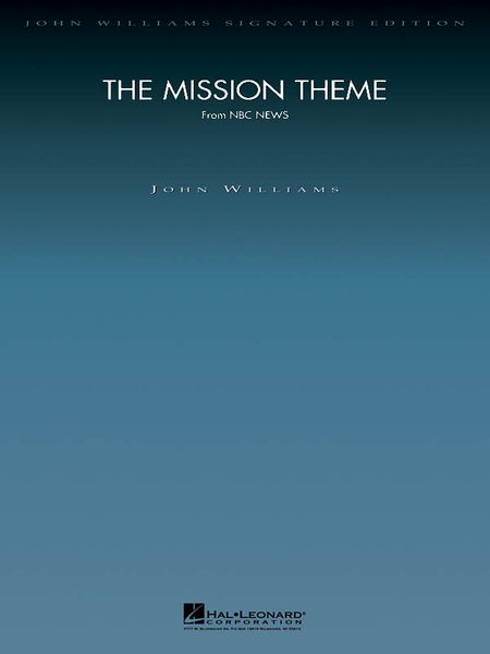 Mission Theme (From N B C News) : For Orchestra.