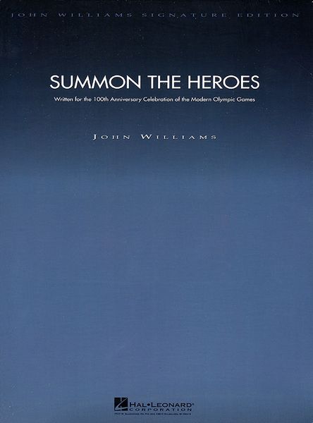 Summon The Heroes : For Orchestra.