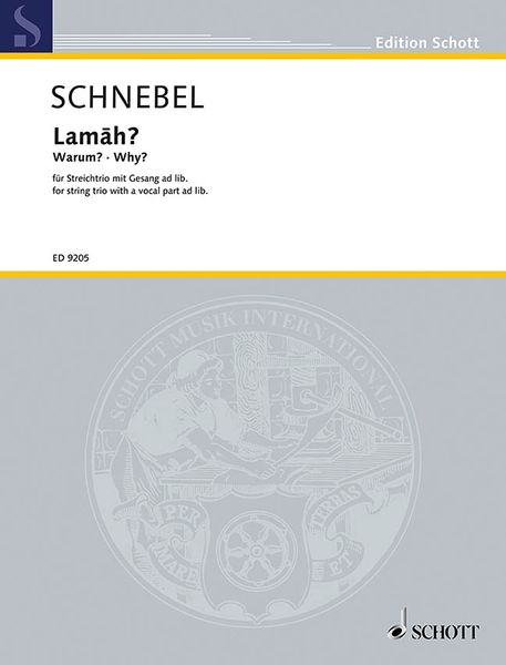 Lamah (Warum?) : Für Streichtrio und Stimme (1996/97).