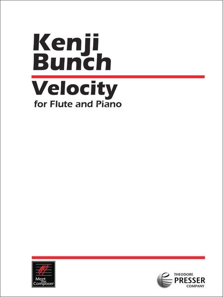 Velocity : For Flute and Piano (2006).
