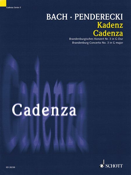 Cadenza : Brandenburg Concerto No. 3 In G Major / Cadenza by Krzysztof Penderecki (2007).
