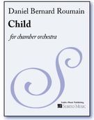 Child : For Chamber Orchestra (2001).