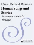 Human Songs and Stories : For Orchestra, Narrator and The People (2002).