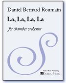 la, la, la, la : For Chamber Orchestra.