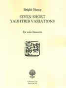 Seven Short Yadhtrib Variations : For Solo Bassoon.