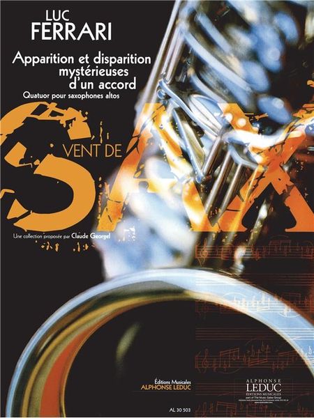 Apparition Et Disparition Mystérieuses D'Un Accord : Quatour Pour Saxophones Altos (1978).