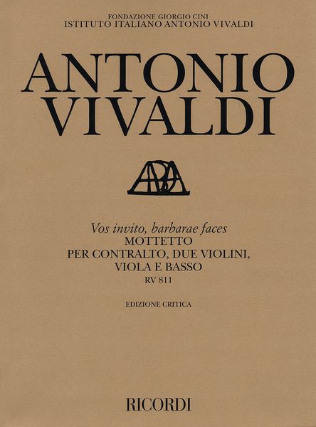 Vos Invito, Barbarae Faces, RV 811 - Motetto : Per Contralto, Due Violini, Viola E Basso.