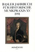 Basler Jahrbuch Für Historische Musikpraxis XV, 1991 / Ed. by Peter Reidemeister.