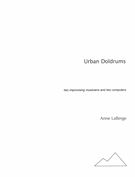 Urban Doldrums : For Two Improvising Musicians and Two Computers (2007).