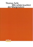 Wie Schön Leuchtet der Morgenstern / edited by Wolfgang Wissemann.