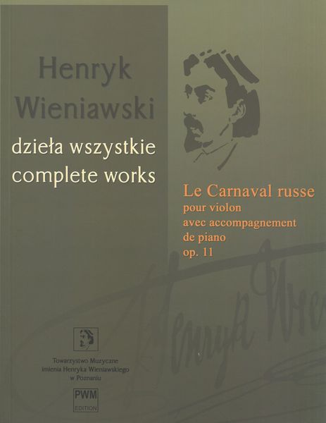 Carnaval Russe, Op. 11 : Pour Violon Avec Accompagnement De Piano / ed. Renata Suchowiejko.