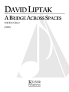 Bridge Across Spaces : For Cello.
