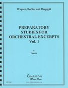 Preparatory Studies : For Orchestral Excerpts, Vol. 1.