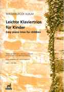 Magdeburger Album : Leichte Klaviertrios Für Kinder / edited by Ursula Hobohm.