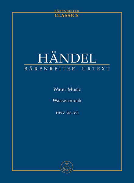 Water Music, HWV 348-350 / edited by Hans Ferdinand Redlich.