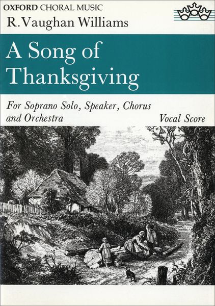 Song Of Thanksgiving : For Soprano, Speaker, SATB and Orchestra.