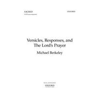 Versicles Responses & Lord's Prayer : For SATB Choir A Cappella.