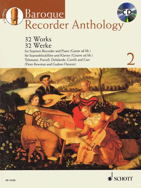 Baroque Recorder Anthology, Vol. 2 : 32 Works For Soprano Recorder and Piano (Guitar Ad Lib.).