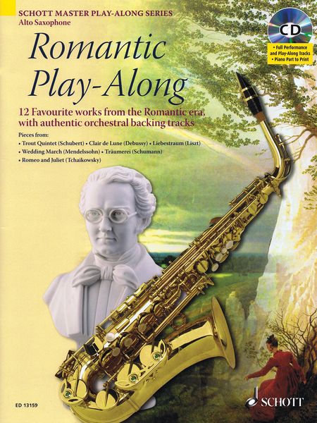 Romantic Play-Along : For Alto Saxophone / arranged by Artem Vassiliev.