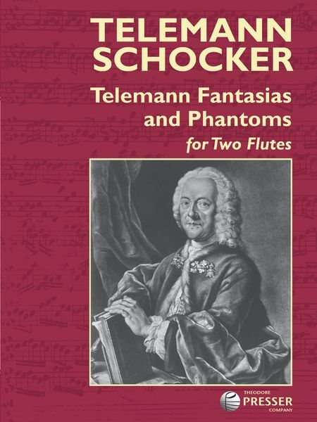 Telemann Fantasias and Phantoms : For Two Flutes.