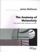 Anatomy Of Melancholy : For Clarinet, Violin, Violoncello and Piano (2008).