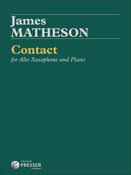 Contact : For Alto Saxophone and Piano (2005).