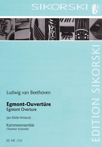 Egmont Overture : For Chamber Ensemble / arranged by Jan Müller-Wieland.