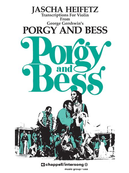 Porgy and Bess : Transcriptions For Violin (Heifetz).