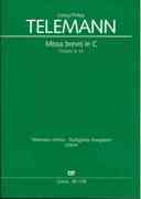 Missa Brevis In C, TVWV 9:15 : Für Sopran, Alt, Tenor, Bass, 2 Violinen und Basso Continuo.