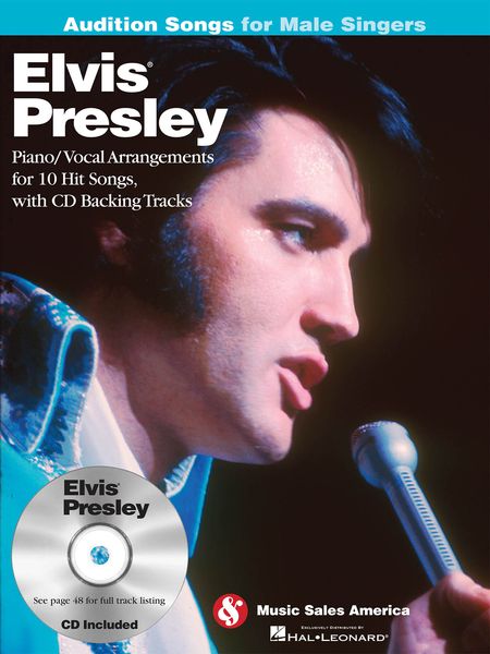 Elvis Presley : Piano/Vocal Arrangements For 10 Hits Songs, With CD Backing Tracks.