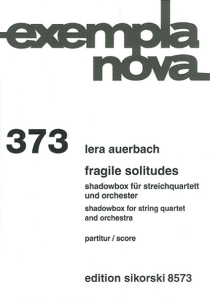 Fragile Solitudes - Shadowbox : For String Quartet and Orchestra (2008).