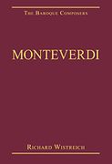 Monteverdi / edited by Richard Wistreich.