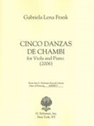 Cinco Danzas De Chambi : For Viola and Piano (2006).