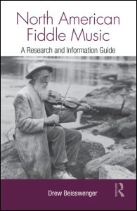 North American Fiddle Music : A Research and Information Guide.