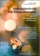 Weihnachtslieder Von Komponistinnen, Band 3 : Für Singstimme und Klavier / ed. Elisabeth Goell.