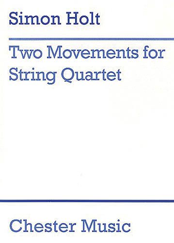 Two Movements : For String Quartet (2001).