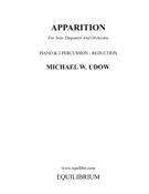Apparition : For Solo Timpanist and Orchestra - reduction For Piano and Two Percussion.